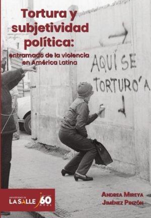 Tortura y subjetividad política