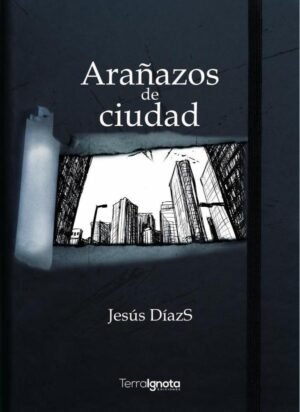Arañazos de ciudad