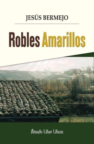 Robles Amarillos
