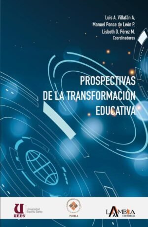 Prospectivas de la transformación educativa