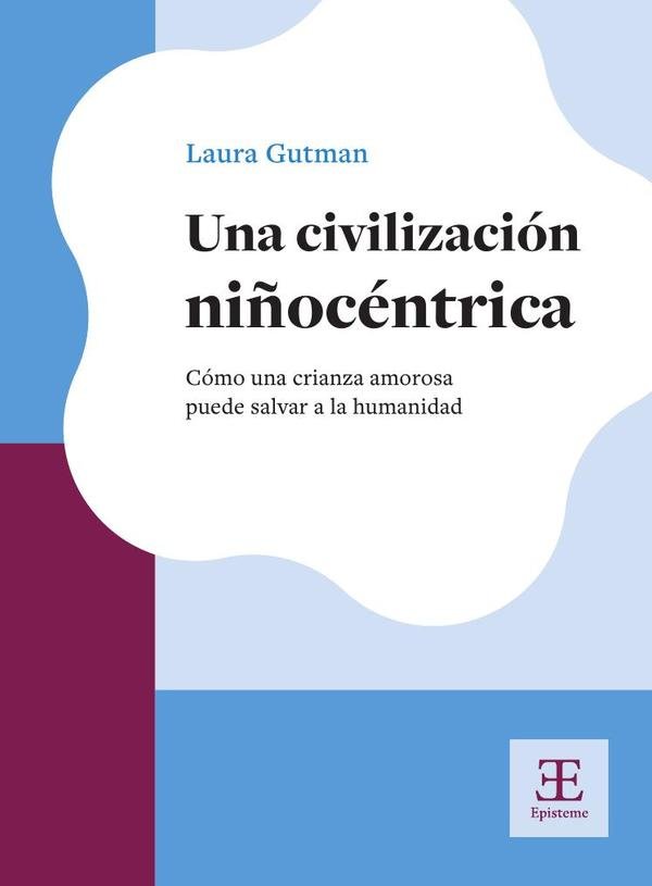 Una civilización niñocéntrica