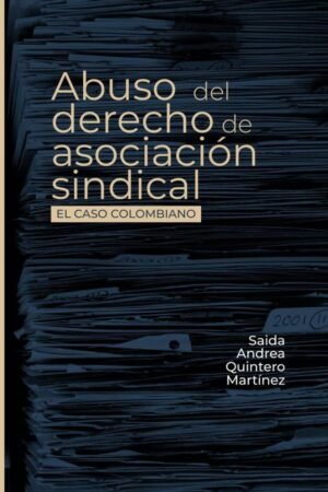 Abuso del derecho de asociación sindical