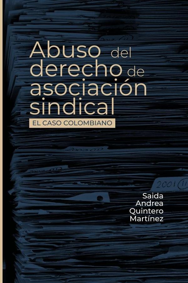 Abuso del derecho de asociación sindical