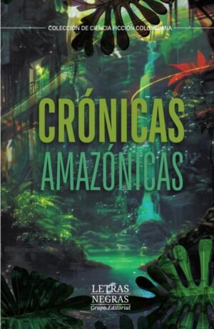 Crónicas amazónicas