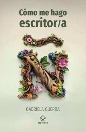 Cómo me hago escritor/a