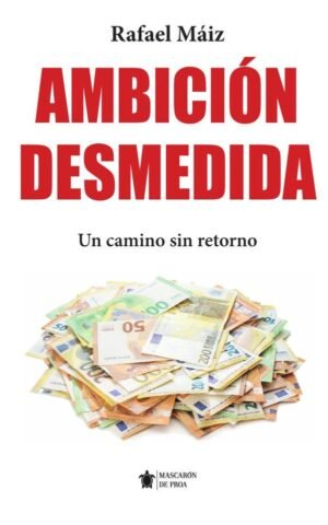 Ambición desmedida