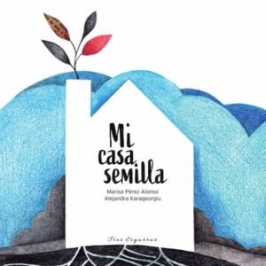 Mi casa semilla