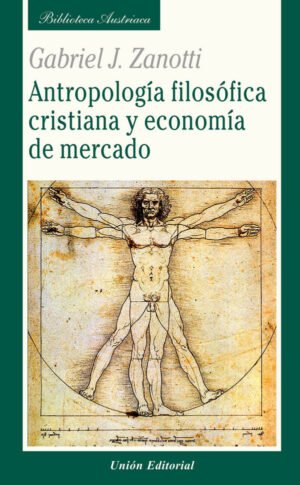 Antropología filosófica cristiana y economía de mercado