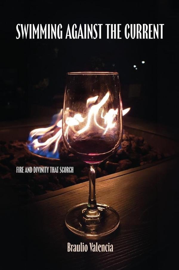 Swimming Against The Current: Fire And Divinity That Scorch