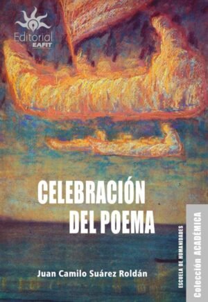 Celebración del poema.