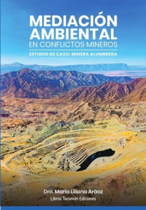 Mediación Ambiental en Conflictos Mineros