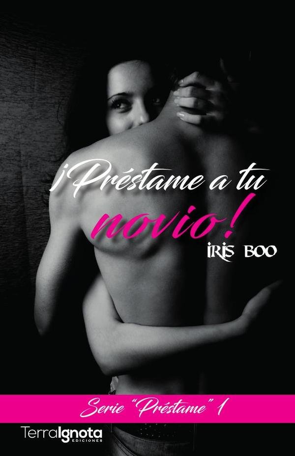 ¡Préstame a tu novio!