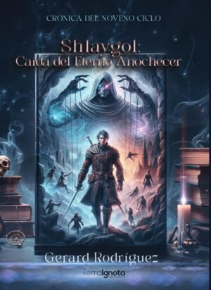 Shlaygol: caída del eterno anochecer