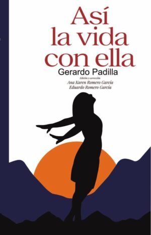 Asi la vida con ella