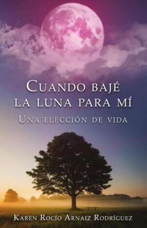 Cuando bajé la Luna para mí