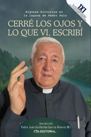 Cerré los ojos y lo que vi, escribí