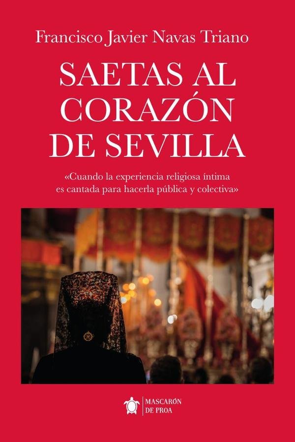 Saetas al corazón de Sevilla