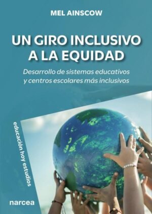 Un giro inclusivo a la equidad