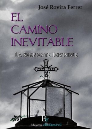 El camino inevitable
