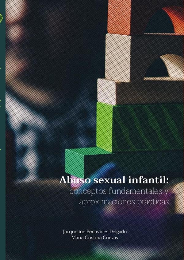 Abuso sexual infantil: conceptos fundamentales y aproximaciones prácticas