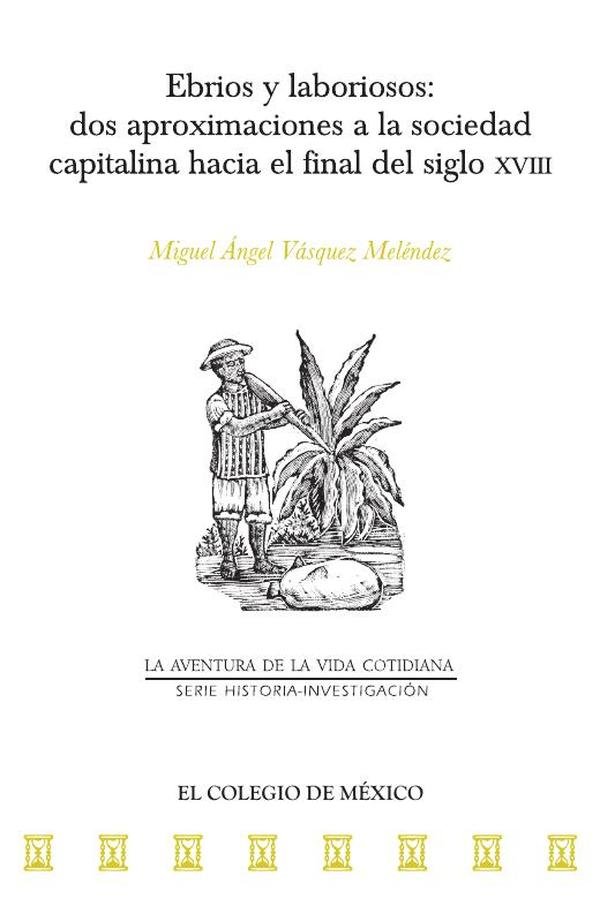 Ebrios y laboriosos