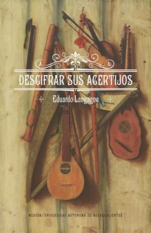 Descifrar sus acertijos