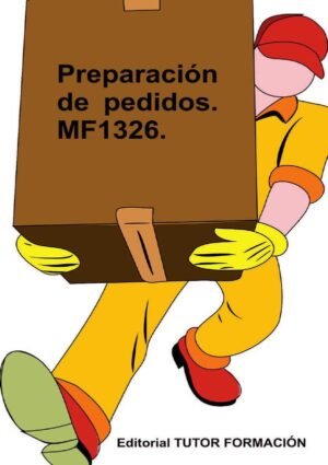Preparación de pedidos. MF1326.