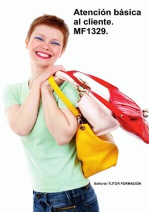 Atención básica al cliente. MF1329.