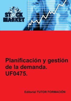 Planificación y Gestión de la demanda. UF0475.