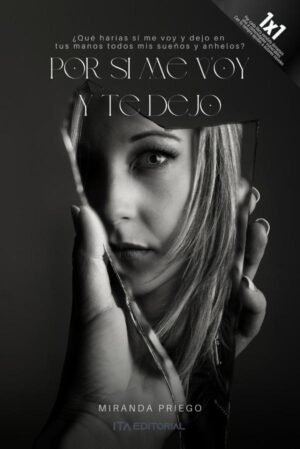 Por si me voy y te dejo