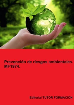 Prevención de riesgos ambientales. MF1974.