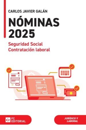 Nóminas, seguridad social y contratación laboral 2025