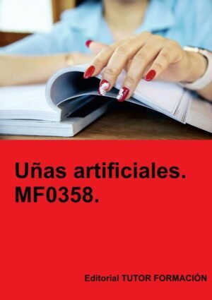 Uñas artificiales. MF0358.