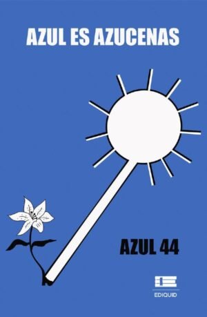 Azul es azucenas