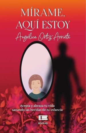 Mírame, aquí estoy