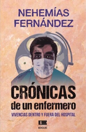 Crónicas de un enfermero