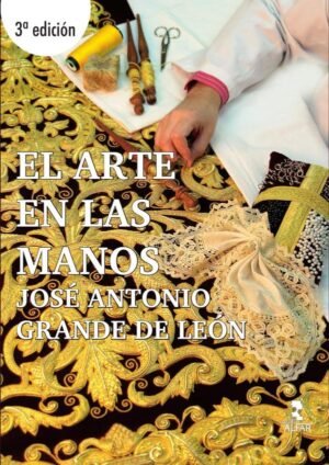 El arte en las manos. 3ª Edición