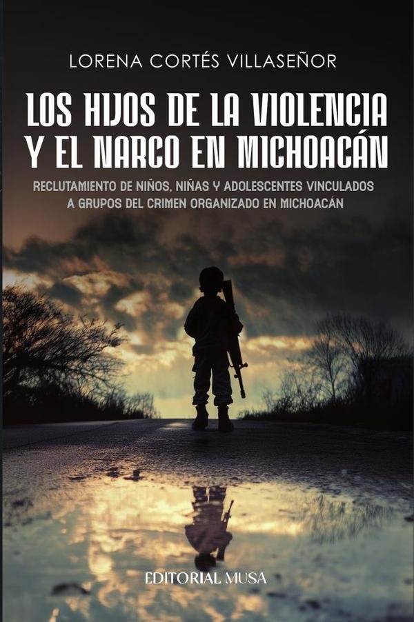 Los hijos de la violencia y el narco en Michoacán