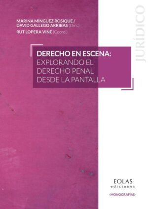 Derecho en escena: explorando el derecho penal desde la pantalla