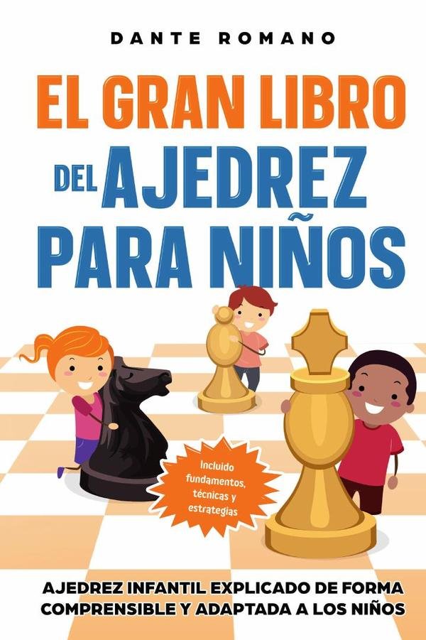 El gran libro del ajedrez para niños