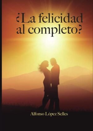 ¿La felicidad al completo?