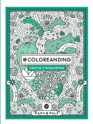 #Coloreanding: Cactus y suculentas