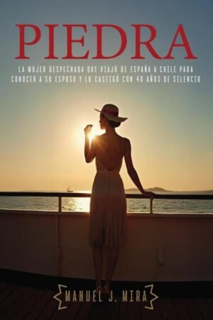 Piedra: la mujer despechada que viajó de españa a chile para piedra conocer a su esposo y lo castigó con 40 años de silencio