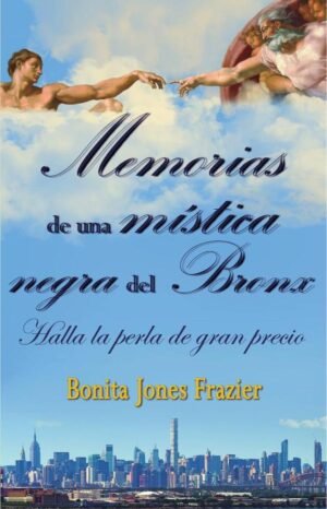 Memorias de una mística negra del Bronx