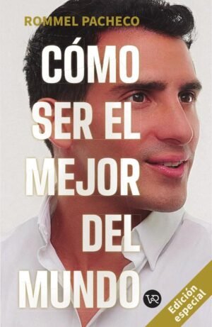 Cómo ser el mejor del mundo