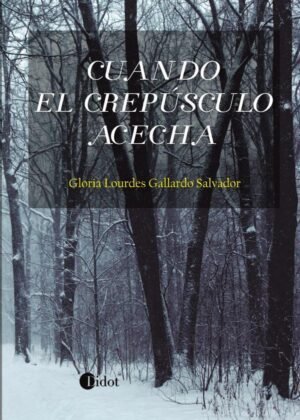 Cuando el crepúsculo acecha