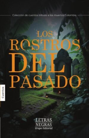 Los rostros del pasado