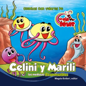 Celini y Marili las medusas responsables