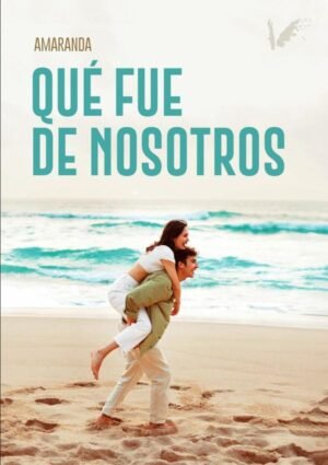 Qué fue de nosotros