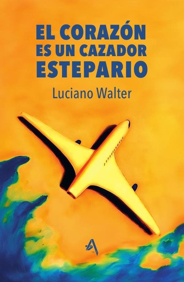 El corazón es un cazador estepario